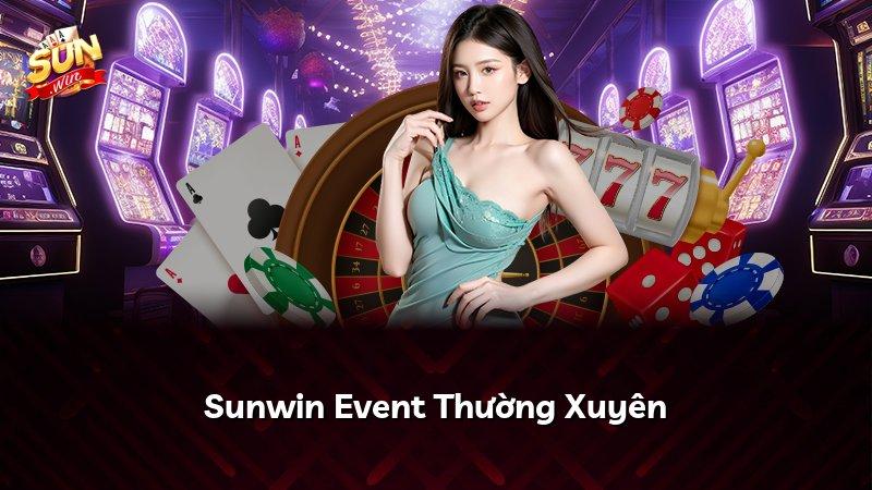 Sunwin Event Thường Xuyên